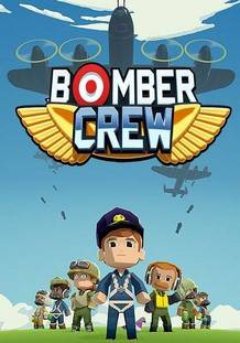 Bomber Crew скачать торрент бесплатно